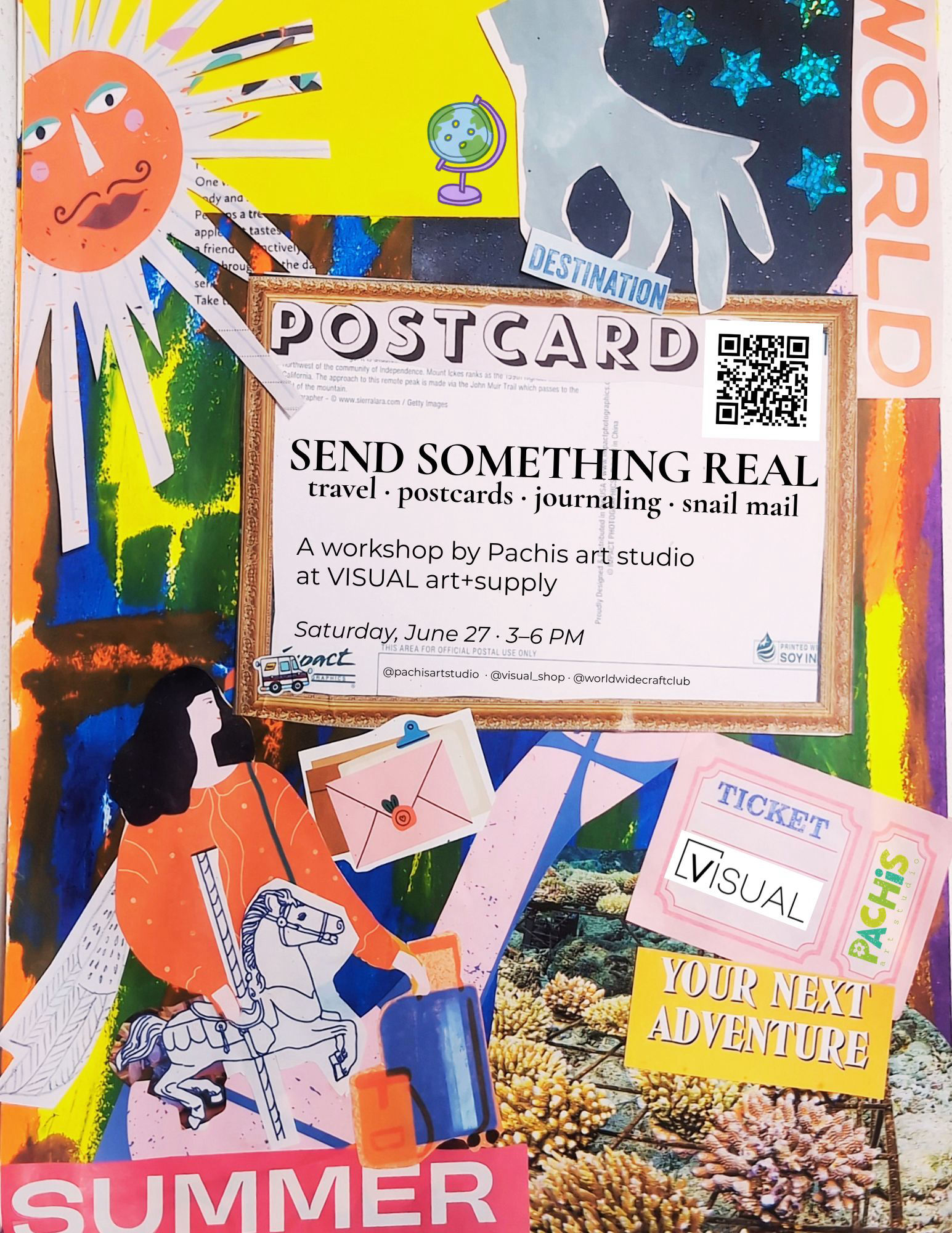 Hand-made collage flyer for the Send Something Real workshop